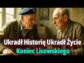 Pamiętam Twoje Słowa, Lisowski!" Konfrontacja Kombatatna ze Zdrajcą po 80 latach