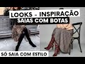 Looks Inspiração Saia ou Vestidos com Botas