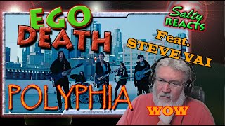 *OLD MAN REACTS* Polyphia  Ego Death feat. Steve Vai *REACTION*