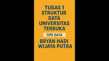 Tugas 1 Struktur Data Universitas Terbuka ( UT ) - Tipe Data