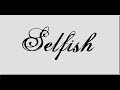 Selfish - Lyrics_ Future Ft. Rihanna