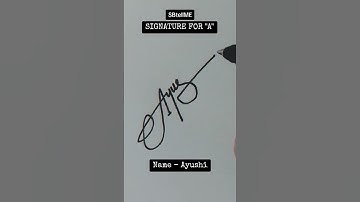 Signature for A | Ayushi | SBtellME Calligraphy and Handwriting #shorts #signature #calligraphy