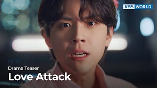 (Teaser) Love Attack | KBS WORLD TV