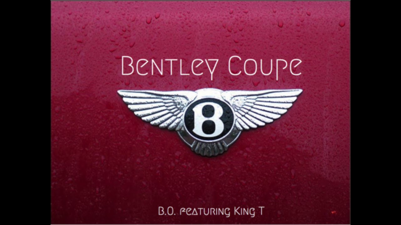 Bentley Coupe - B.O. feat. King T [Produced By Taylor King]