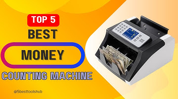 Top 5 Best Money Counting Machine 2025