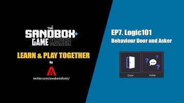The SandBox Game Maker : 7 Logic101 - Behaviour Door and Asker 🧠