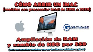 Cómo desmontar Apple iMac con procesador intel: upgrade RAM y cambio de HDD por SSD. modelo A1418.