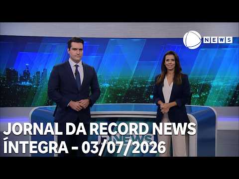 Jornal da Record News - 03/072026