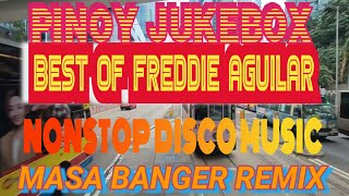 #4k JUKEBOX HIT'S|DISCO MASA BANGER|BEST OF FREDDIE AGUILAR MUSIC|MY SCARIEST AND NICE ROAD TRIP