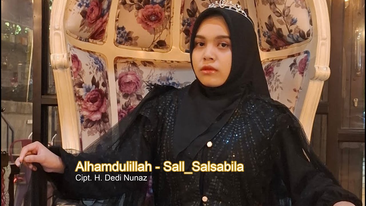Alhamdulillah - Sall_Salsabila ( Official Music Video )