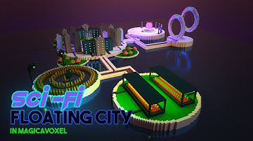 Voxel Art Timelapse - Sci Fi Floating City -  MagicaVoxel