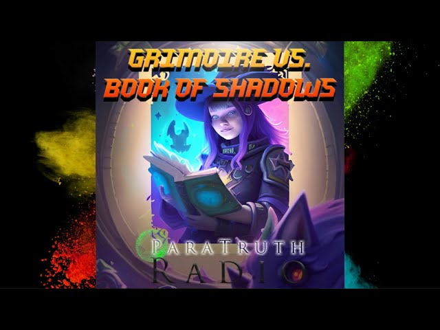 EP 343 Grimoire vs Book of Shadows