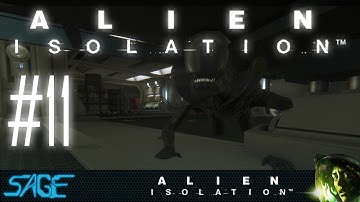 Alien: Isolation, Part 11 (Pure Tension)