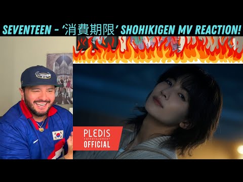 SEVENTEEN - '消費期限' Shohikigen MV Reaction!