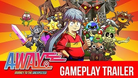 AWAY: Journey to the Unexpected - Gameplay Trailer