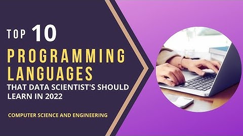 Top 10 Programming Languages in 2022 | Best Programming Languages to Learn in 2022 | Data Scientist