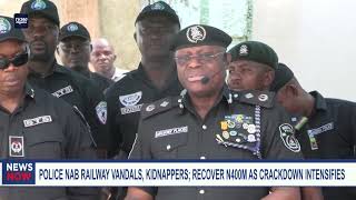 Police Nab railway vandals, kidnappers, recover N400m as crackdown intensifies