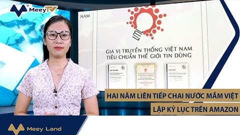 HAI NĂM LIÊN TIẾP CHAI NƯỚC MẮM VIỆT LẬP KỶ LỤC TRÊN AMAZON