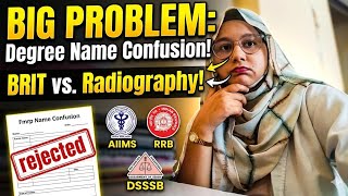 Must Watch before Form Fill up | BRIT degree name confusions 😵 #radiographer #aiimscre2026