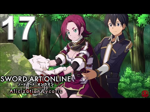 Sword Art Online: Alicization Lycoris (Xbox One X) Gameplay Walkthrough Part 17 [1080p 60fps]