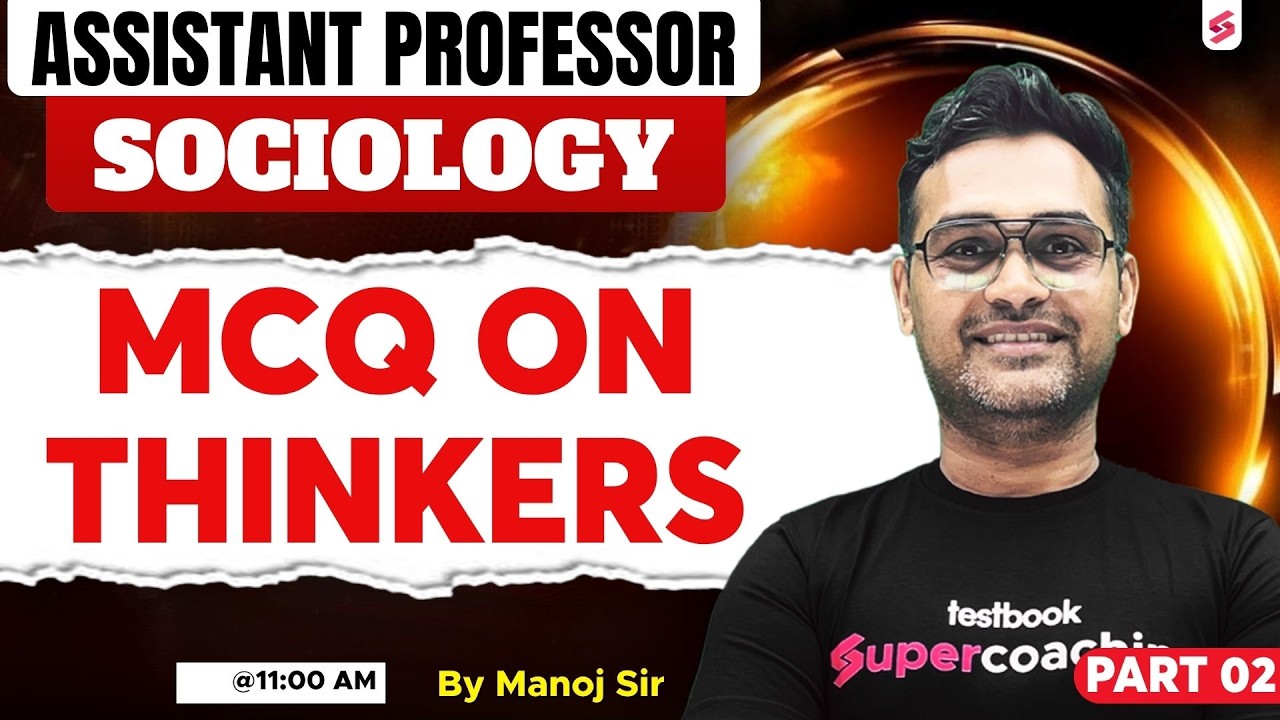 Assistant Professor Sociology Classes | MCQs On Thinkers | Assistant ...