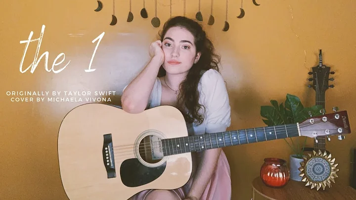 Michaela Vivona: "The 1" {Taylor Swift Cover}