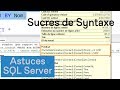 Les sucres de syntaxe en sql dans sql server