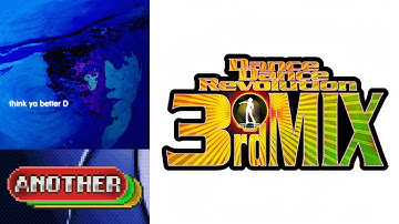 DanceDanceRevolution 3rdMix | think ya better D | Another Mode