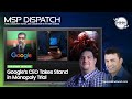 Google's CEO in Monopoly Trial, QR Code Attacks Surge, 0ktapus' Evolves | MSP Dispatch 10/31/2023