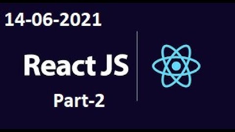 REACT JS ON ZOOM ON 14-06-2021 part-2