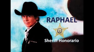 RAPHAEL 95 - Sheriff Honorario