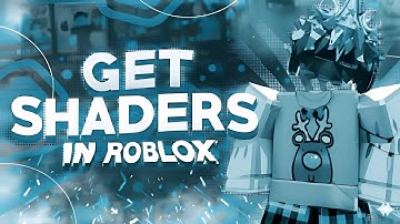 *NEW* HOW TO GET SHADERS ON ROBLOX (WORKING 2025!)
