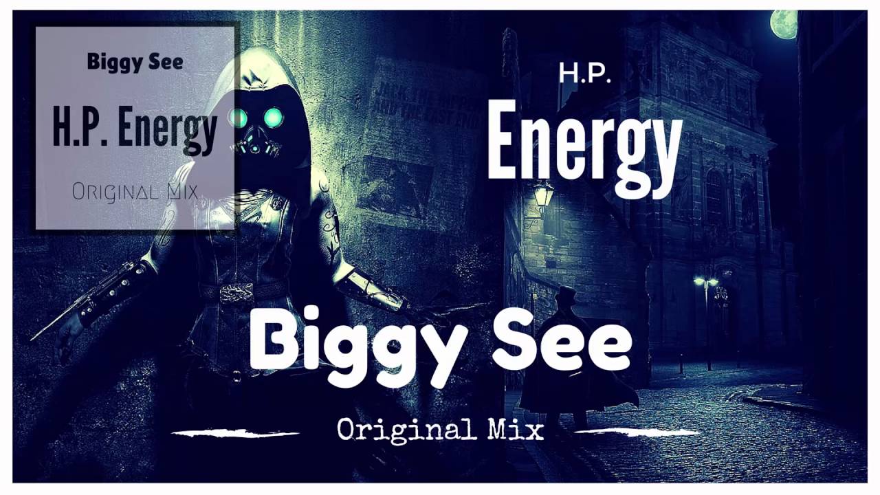 Biggy See - H. P. Energy (Original Mix) official secrets