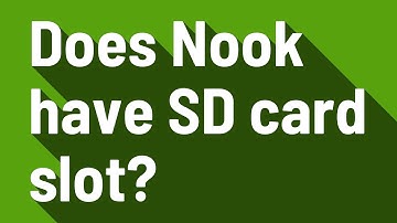 Does Nook have SD card slot?