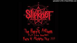 Slipknot - The Heretic Anthem (Full Live Version) (Pledge Of Allegiance Tour 2001)