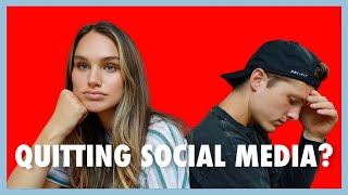 Are We QUITTING SOCIAL MEDIA??