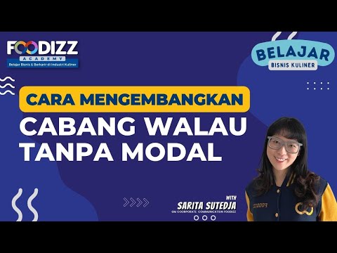 Cara Mengembangkan Cabang Walau Tanpa Modal | Belajar Bisnis Kuliner