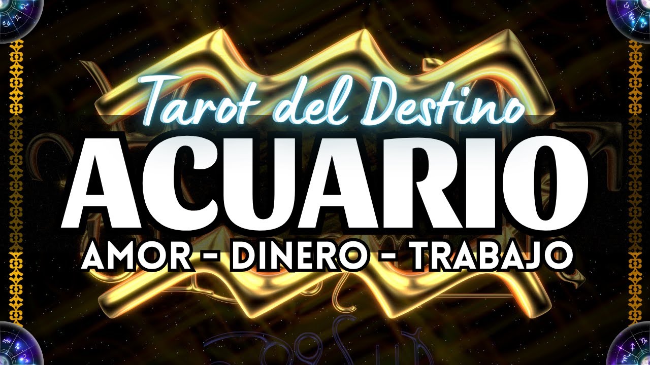 ACUARIO ♒️ ESE DINERO QUE TE DEBEN TE LO DARÁN Y EN EL AMOR MIRA ESTO # ...