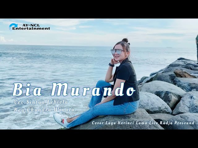 Bia Murando (Cover Lagu Kerinci Lamo) Voc. Sintya Febiola ^Radja Prosound^ class=