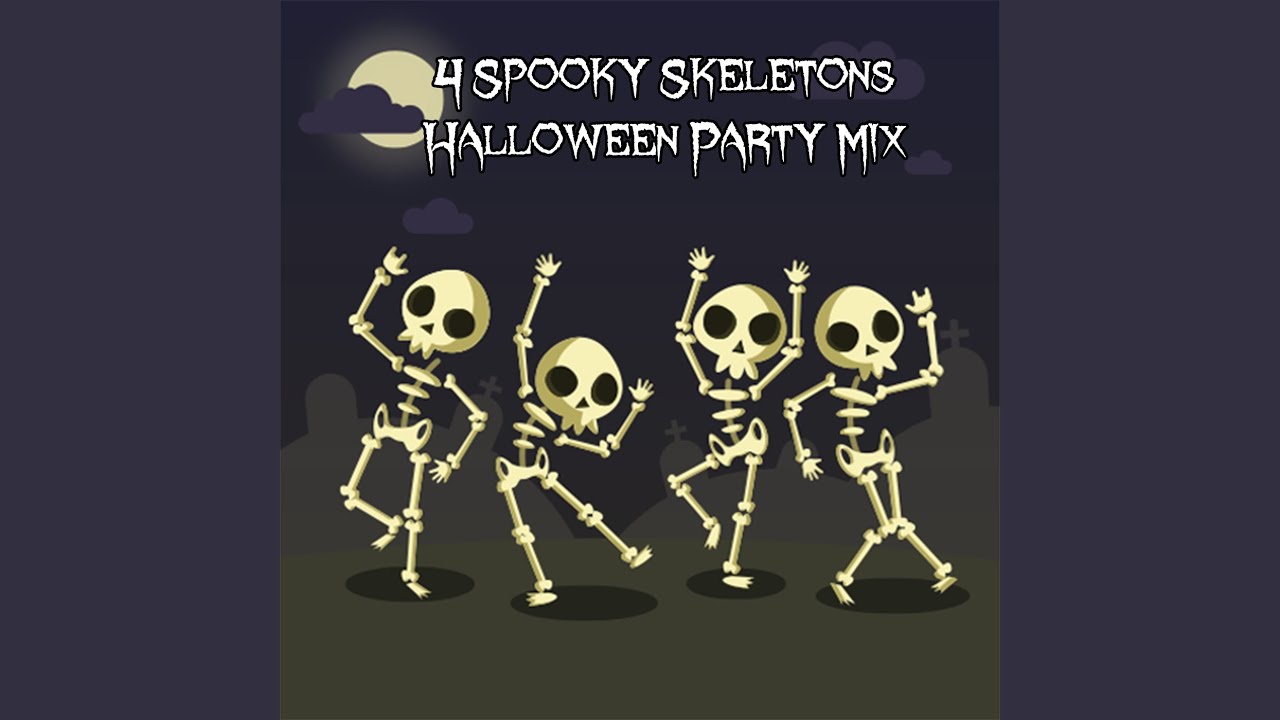 Scary skeletons remix