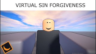 Virtual Sin Forgiveness | Roblox Animation