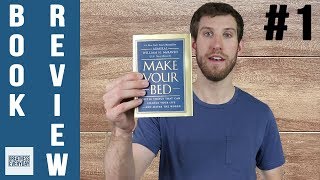 William H. McRaven - Make Your Bed Book Review