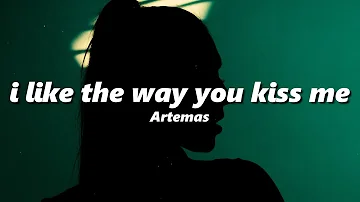 Artemas - i like the way you kiss me (slowed + reverb)