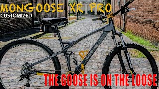 Mongoose XR Pro (Customized): The Goose is on the Loose!