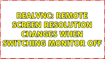 RealVNC: remote screen resolution changes when switching monitor off