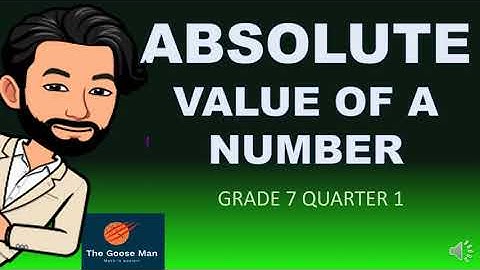 Solving Absolute value of a number || Grade 7 Mathematics Quarter 1
