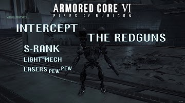 Armored Core 6 Intercept the Redguns S Rank lightweight energy build