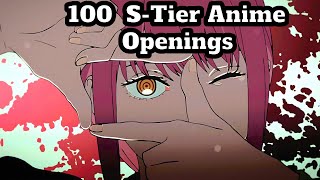 100 S-Tier Anime Openings
