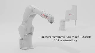 Roboter Programmierung  - 1.1 Projekterstellung