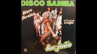 Video thumbnail of "DISCO SAMBA LOS JOAO"